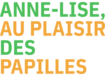 Anne-Lise, au plaisir des papilles