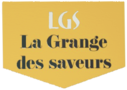 La Grange des Saveurs / Aux Saveurs Gourmandes