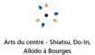 Arts du Centre
Aikido - Shiatsu - Do-In
