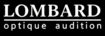 Lombard Opticiens / Audition