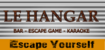 Le Hangar - Escape Yourself