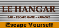LE HANGAR - ESCAPE YOURSELF