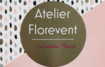 Atelier Florevent