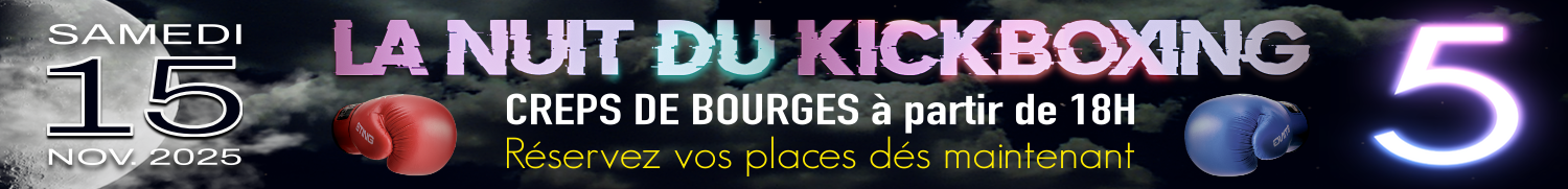 La Nuit du Kick Boxing 2025 Bourges